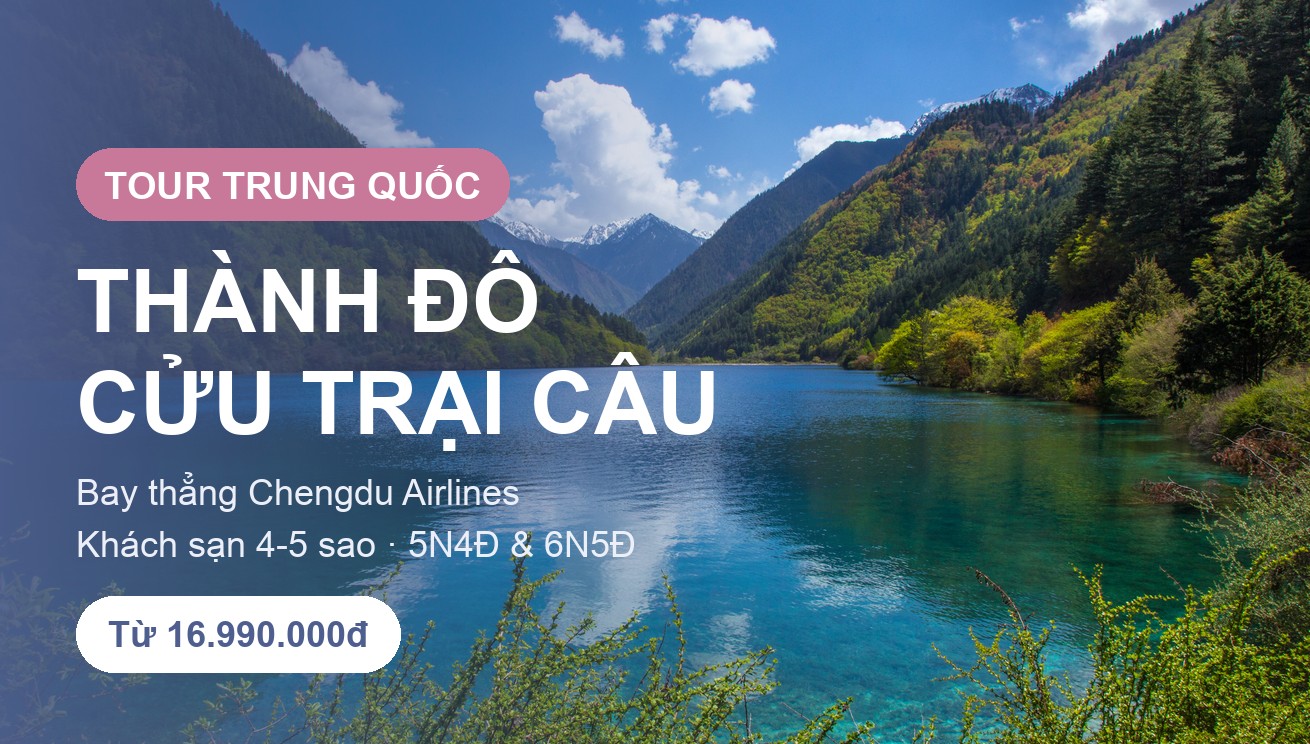 Tour Thành Đô - Cửu Trại Câu